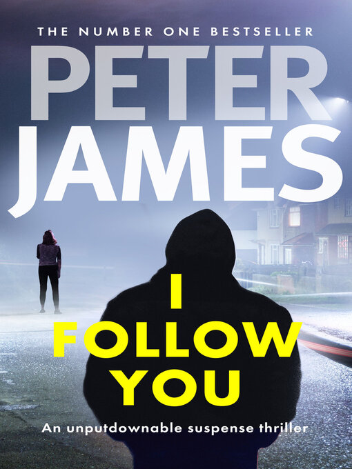 Title details for I Follow You by Peter James - Available